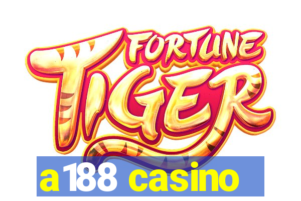 a188 casino